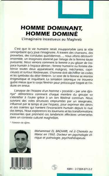 HOMME DOMINANT, HOMME DOMINE, L'imaginaire incestueux au Maghreb (9782738487124-back-cover)