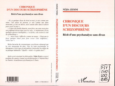 CHRONIQUE D'UN DISCOURS SCHIZOPHRÈNE, Récits d'une psychanalyse sans divan (9782738484017-front-cover)
