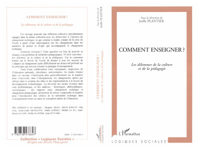 COMMENT ENSEIGNER ?, Les dilemmes de la culture et de la pédagogie (9782738476647-front-cover)