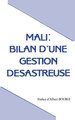 Mali: Bilan d'une gestion désastreuse (9782738404831-front-cover)