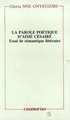 La parole poétique d'Aimé Césaire, Essai de sémantique littéraire (9782738412249-front-cover)