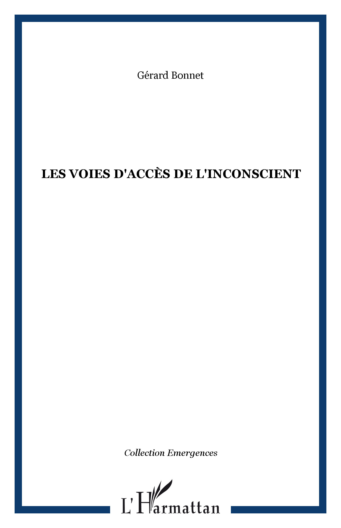 Les voies d'accès de l'inconscient (9782738403537-front-cover)