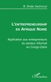 L'ENTREPRENEURSHIP EN AFRIQUE NOIRE, Application aux entrepreneurs du secteur informel au Congo-Zaïre (9782738473547-front-cover)