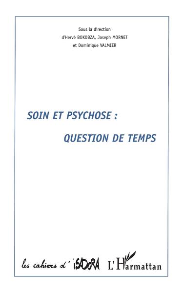 SOIN ET PSYCHOSE : QUESTION DE TEMPS (9782738484246-front-cover)