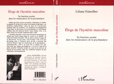 Eloge de l'hystérie masculine, Sa fonction secrète dans les renaissances de la psychanalyse (9782738442048-front-cover)