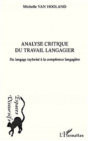 ANALYSE CRITIQUE DU TRAVAIL LANGAGIER, Du langage taylorisé à la compétence langagière (9782738496645-front-cover)