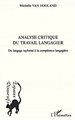 ANALYSE CRITIQUE DU TRAVAIL LANGAGIER, Du langage taylorisé à la compétence langagière (9782738496645-front-cover)