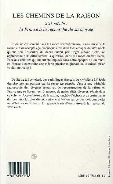 Les Chemins de la Raison, XXe siècle: la France à la recherche de sa pensée (9782738461117-back-cover)