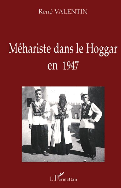 MEHARISTE DANS LE HOGGAR EN 1947 (9782738487940-front-cover)