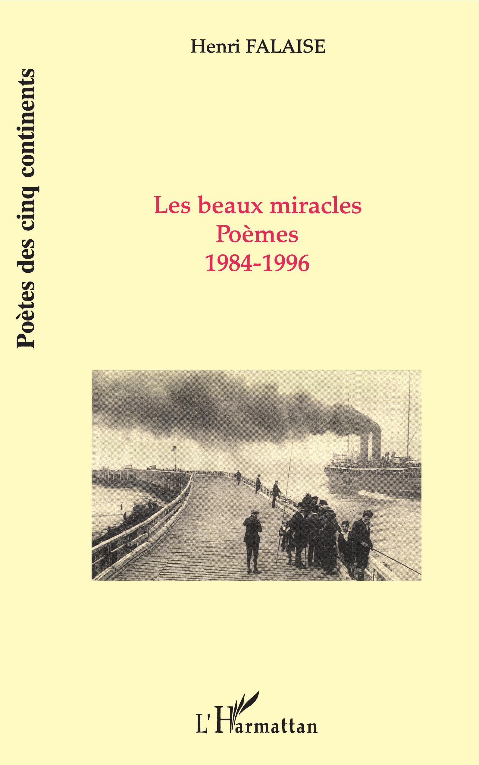 Les beaux miracles, poèmes, 1984-1996 (9782738453631-front-cover)