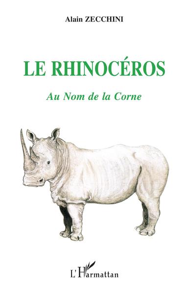 Le Rhinocéros, Au nom de la corne (9782738466778-front-cover)