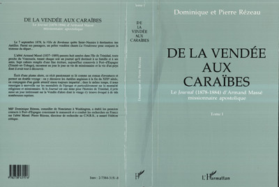 De la Vendée au Caraibes, Le journal (1878-1884) d'Armand Masse, missionnaire apostolique - Tome 1 (9782738431516-front-cover)