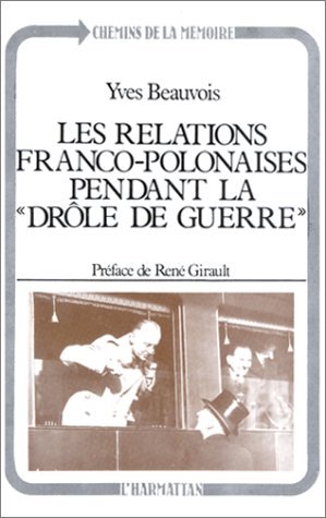 Les relations franco-polonaises pendant la drôle de guerre (9782738401564-front-cover)