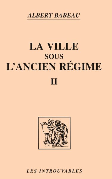 La ville sous l'ancien régime (Volume 2) (9782738457202-front-cover)
