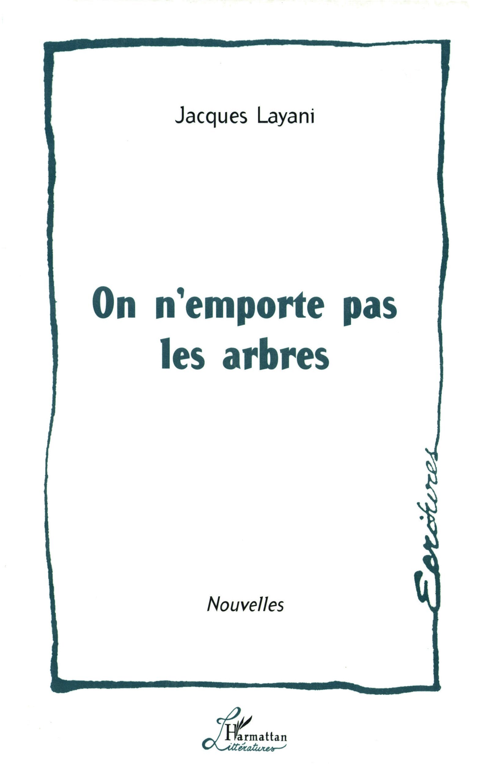 On n'emporte pas les arbres, Nouvelles (9782738470010-front-cover)