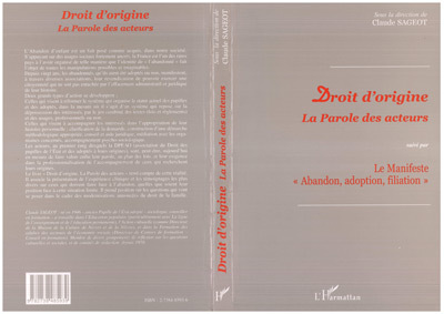 DROIT D'ORIGINE, La parole des acteurs suivi par - Le manifeste "Abandon, adoption, filiation" (9782738485939-front-cover)