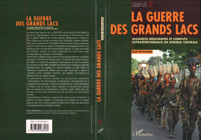 LA GUERRE DES GRANDS LACS, Alliances mouvantes et conflits extraterritoriaux en Afrique Centrale (9782738483560-front-cover)