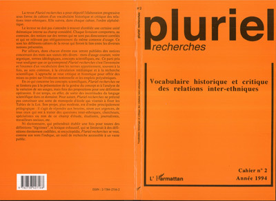 Pluriel Recherches, Vocabulaire historique et critique des relations inter-ethniques, Cahier n°2  Année 1994 (9782738427168-front-cover)