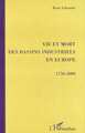 VIE ET MORT DES BASSINS INDUSTRIELS EN EUROPE 1750-2000 (9782738458988-front-cover)