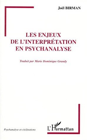 LES ENJEUX DE L'INTERPRÉTATION EN PSYCHANALYSE, Un essai sur Freud (9782738474391-front-cover)