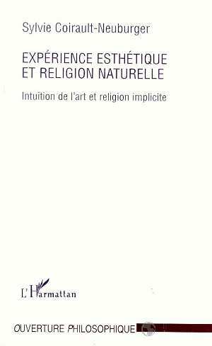 Expérience esthétique et religion naturelle, Intuition de l'art et religion implicite (9782738463036-front-cover)