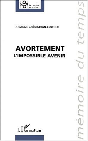 AVORTEMENT, L'impossible avenir (9782738498328-front-cover)