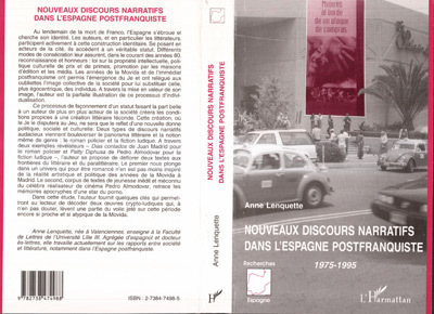 NOUVEAUX DISCOURS NARRATIFS DANS L'ESPAGNE POSTFRANQUISTE 1975-1995 (9782738474988-front-cover)