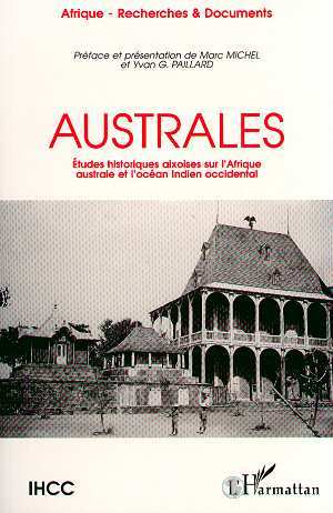 Australes, Etudes historiques aixoises sur l'Afrique australe et l'Océan Occidental (9782738444738-front-cover)
