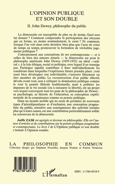 L'OPINION PUBLIQUE ET SON DOUBLE, Livre II, John Dewey, philosophe du public (9782738485182-back-cover)