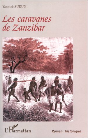 LES CARAVANES DE ZANZIBAR (9782738483133-front-cover)