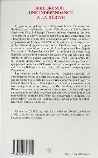 LA BIELORUSSIE : UNE INDEPENDANCE A LA DERIVE (9782738484970-back-cover)