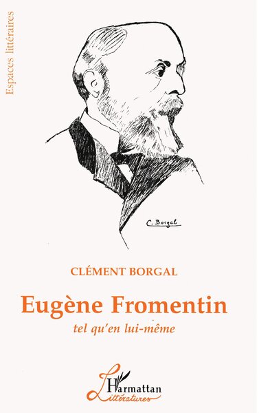 Eugène Fromentin tel qu'en lui-même (9782738468239-front-cover)