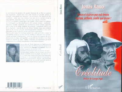 Créolitude, Silences et cicatrices pour seuls témoins - Négritude, antillanité, créolité, quel devenir (9782738461148-front-cover)