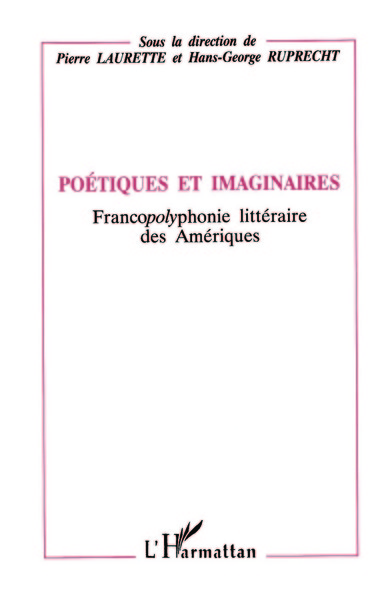 Poétiques et imaginaires, Francophonie littéraire des Amériques (9782738438287-front-cover)