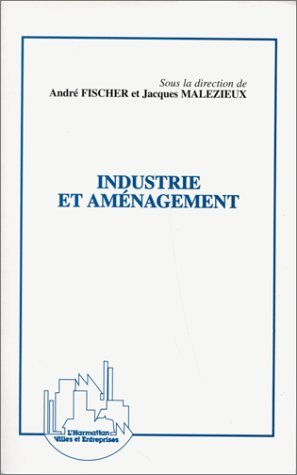 INDUSTRIE ET AMÉNAGEMENT (9782738464095-front-cover)