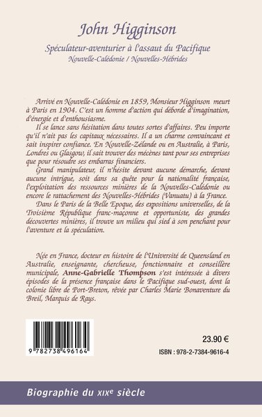 JOHN HIGGINSON, Spéculateur-aventurier à l'assaut du Pacifique - Nouvelle-Calédonie / Nouvelles-Hébrides (9782738496164-back-cover)