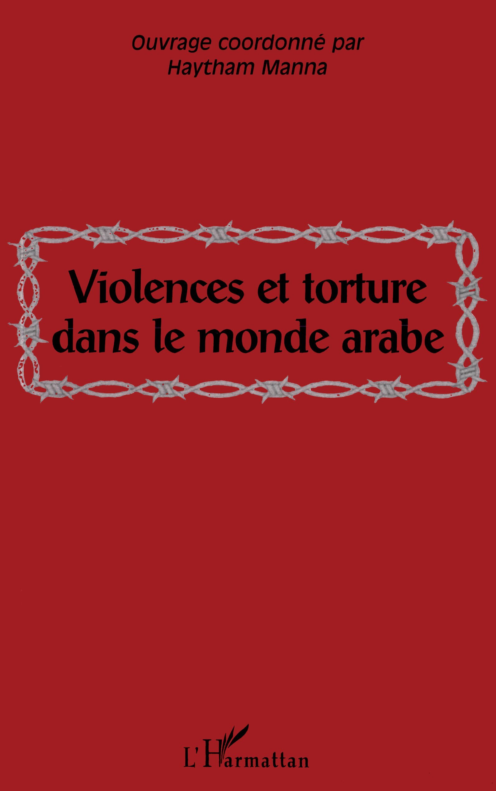 VIOLENCES ET TORTURE DANS LE MONDE ARABE (9782738488077-front-cover)