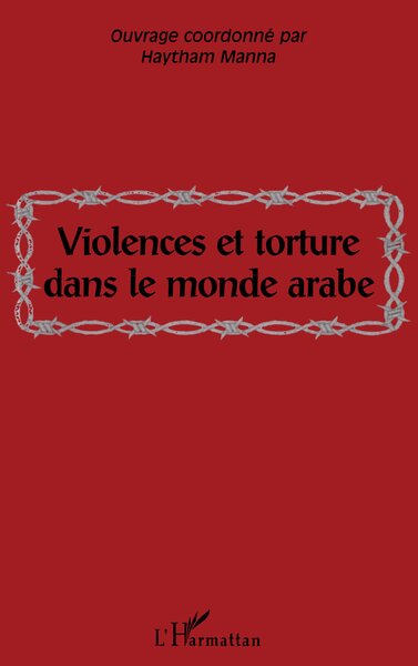 VIOLENCES ET TORTURE DANS LE MONDE ARABE (9782738488077-front-cover)