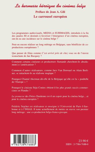 LA KERMESSE HEROIQUE DU CINEMA BELGE, Le carrousel européen (1988-1996) - Tome 3 (9782738476883-back-cover)