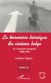 LA KERMESSE HEROIQUE DU CINEMA BELGE, Le carrousel européen (1988-1996) - Tome 3 (9782738476883-front-cover)