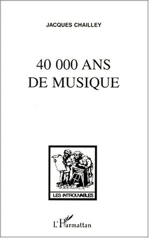 40 000 ans de musique (9782738487087-front-cover)