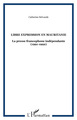 Libre expression en Mauritanie, La presse francophone indépendante (1991-1992) (9782738417572-front-cover)