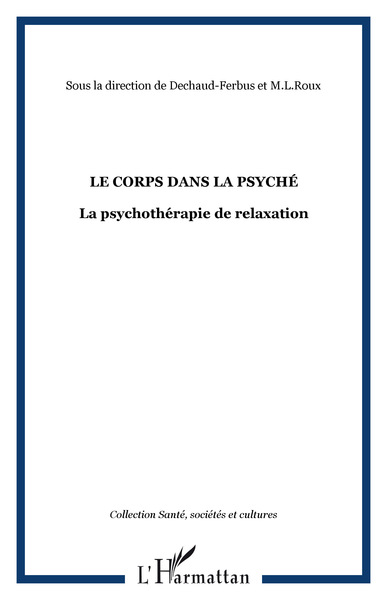 Le corps dans la psyché, La psychothérapie de relaxation (9782738420930-front-cover)