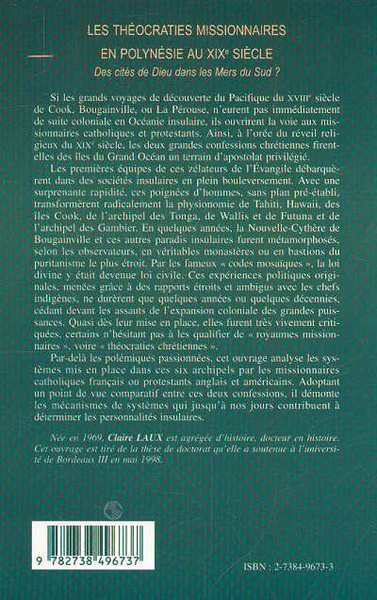 LES THÉOCRATIES MISSIONNAIRES EN POLYNÉSIE AU XIXe, Des cités de Dieu dans les Mers du Sud ? (9782738496737-back-cover)