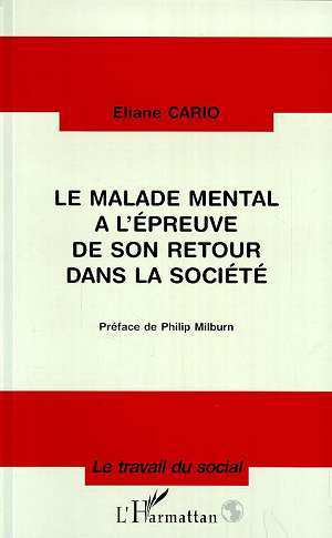 Le Malade Mental à l'épreuve de son Retour dans la Société (9782738458766-front-cover)