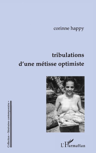Tribulations d'une Métisse Optimiste (9782738463753-front-cover)