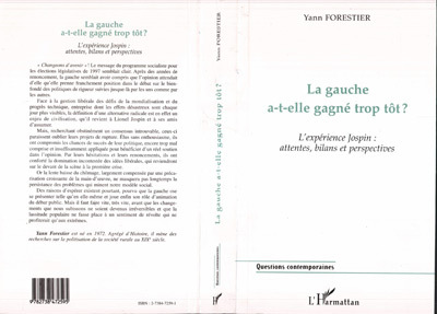 LA GAUCHE A-T-ELLE GAGNÉ TROP TÔT ?, L'expérience Jospin : attentes, bilans et perspectives (9782738472595-front-cover)