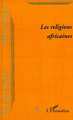 Recherches Africaines, LES RELIGIONS AFRICAINES (9782738485380-front-cover)