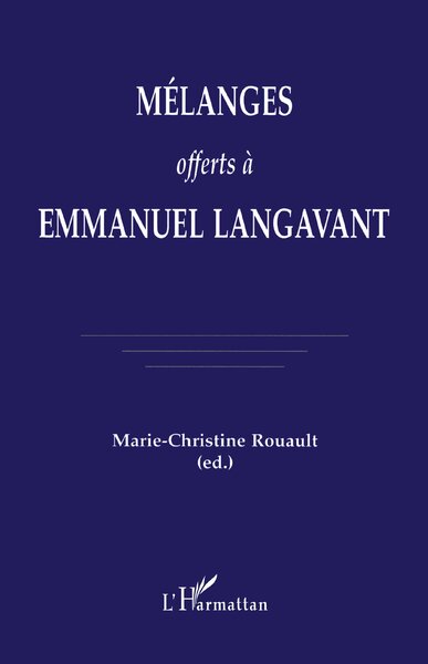 MÉLANGES OFFERTS À EMMANUEL LANGAVANT (9782738477132-front-cover)