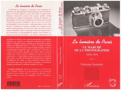LE MARCHÉ DE LA PHOTOGRAPHIE 1919-1939, La lumière de Paris - Tome I (9782738453099-front-cover)